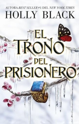 El trono del prisionero | Holly Black
