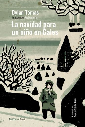 La Navidad para un niño en Gales | Dylan Thomas