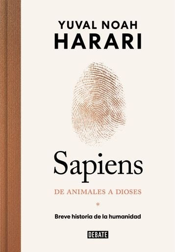Sapiens. De animales a dioses | Yuval Noah Harari