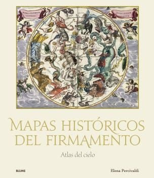 Mapas históricos del firmamento | Elena Percivaldi