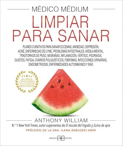 Médico medium limpiar para sanar | Anthony William