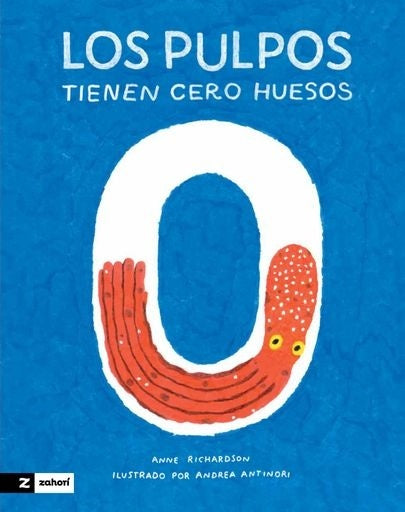 Los pulpos tienen cero huesos | Anne Richardson