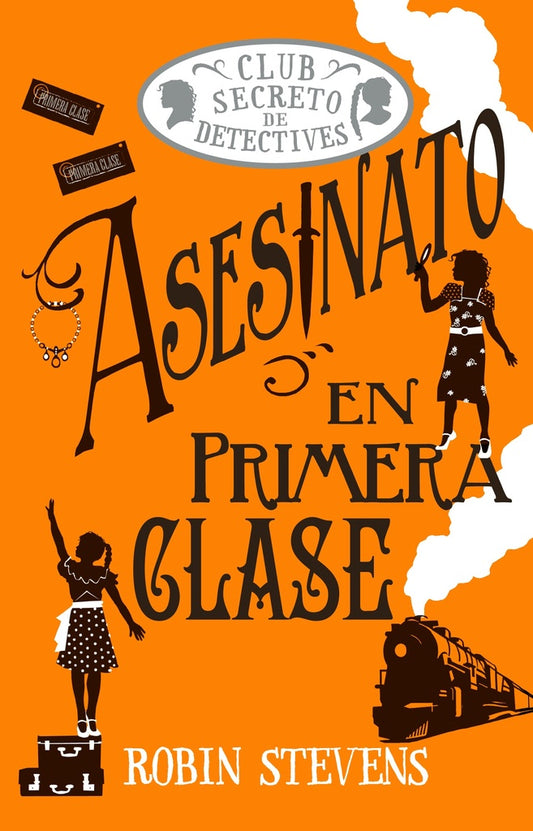 Asesinato en primera clase | Robin Stevens