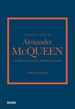 Pequeño libro de Alexander McQueen | Karen Homer
