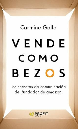 Vende como bezos | Carmine Gallo