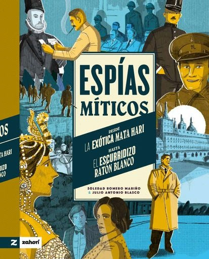 Espías míticos | Soledad Romero Mariño