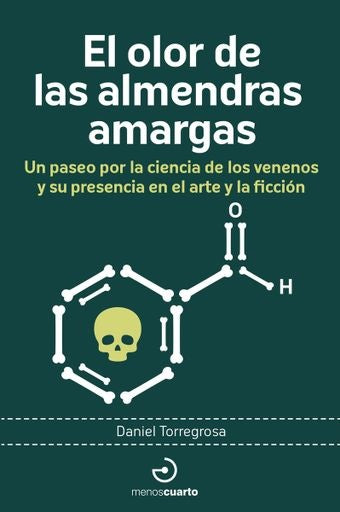 El  olor de las almendras amargas | Daniel Torregrosa