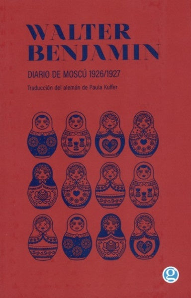 Diario de Moscú | Walter Benjamin
