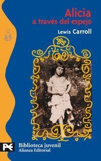 Alicia a través del espejo | Lewis Carroll