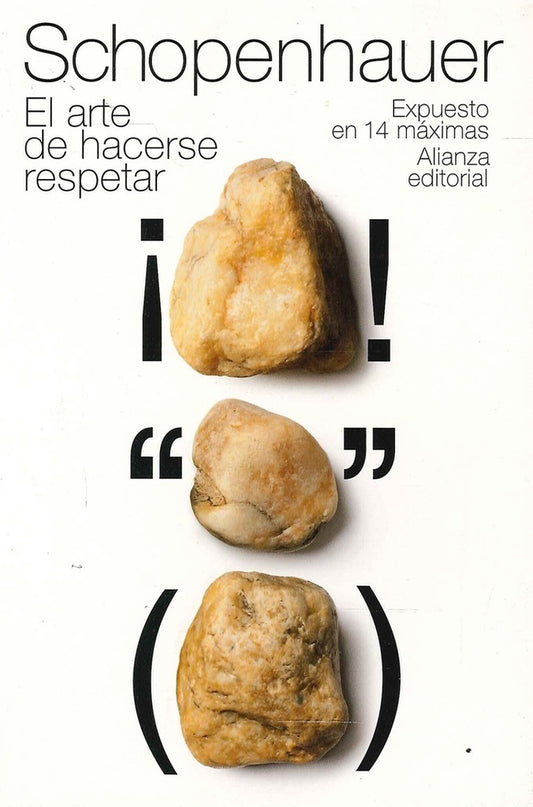 El arte de hacerse respetar | Arthur Schopenhauer