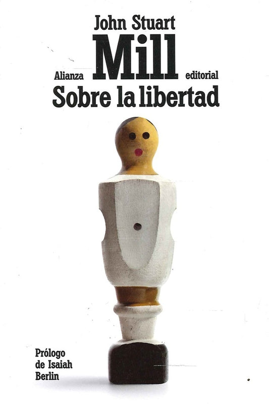 Sobre la libertad | John Stuart Mill