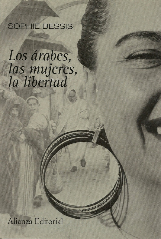 Los árabes, las mujeres, la libertad | Sophie Bessis