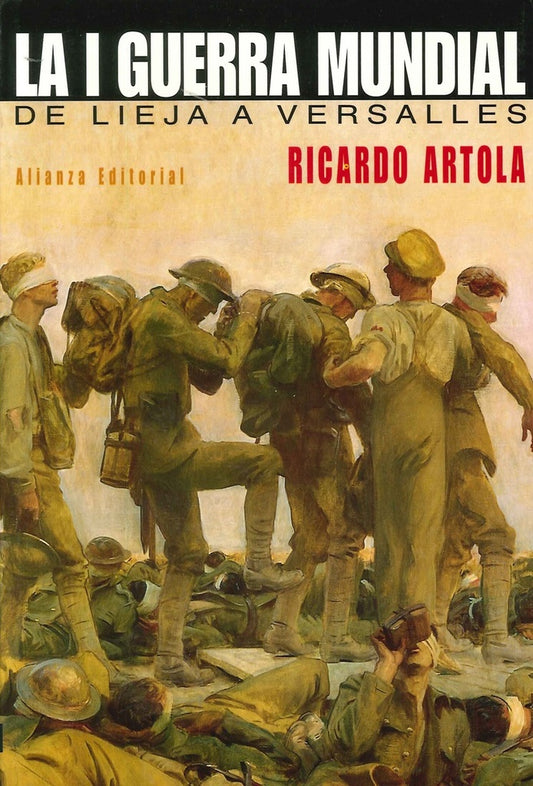 La Primera Guerra Mundial | Ricardo Artola