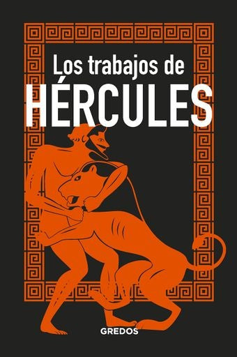 Los trabajos de Hércules | Bernardo Souvirón Guijo