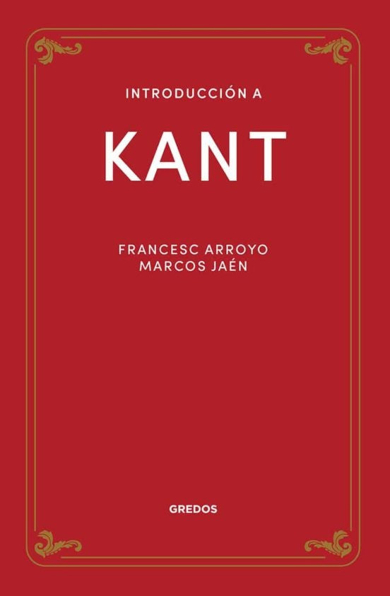Introducción a Kant | Francisco Manuel Arroyo García