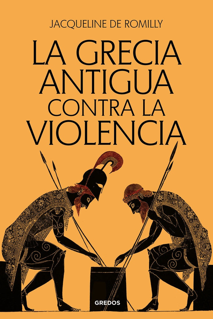 La Grecia antigua contra la violencia | Jacqueline de Romilly