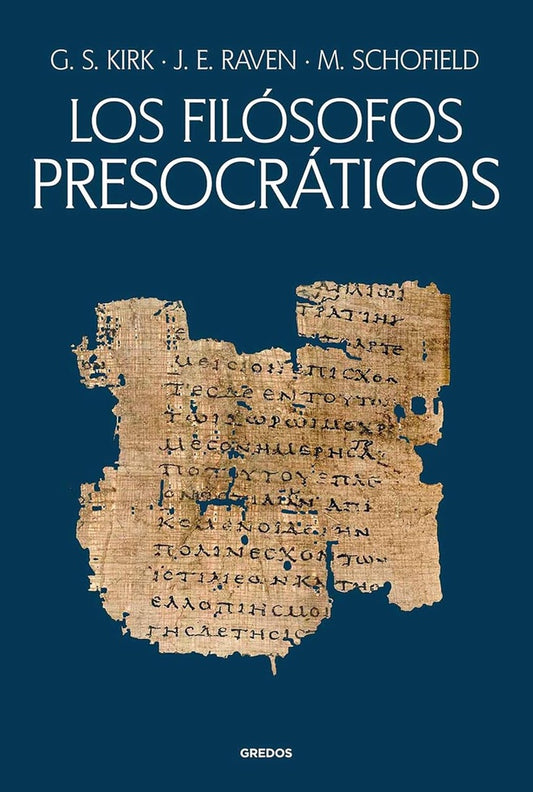Los filósofos presocráticos | Geoffrey Stephen Kirk