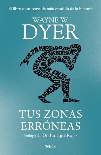 Tus zonas erróneas | Wayne W. Dyer