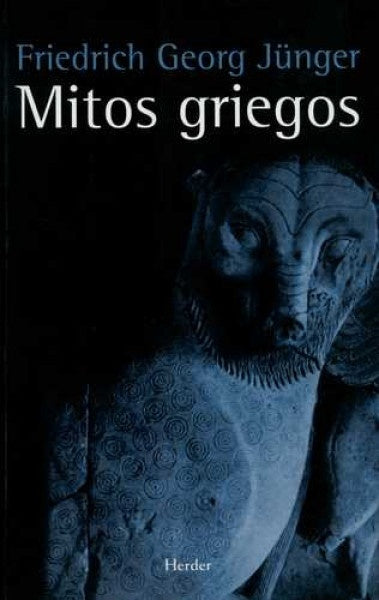 Mitos griegos | Friedrich Georg Jünger
