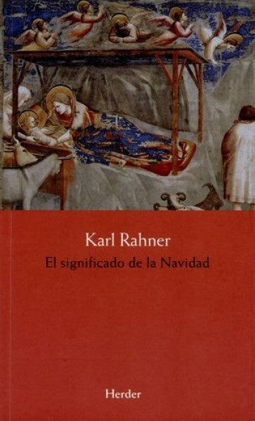 El Significado de la navidad | Karl Rahner