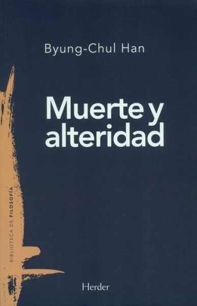 Muerte y alteridad | Byung-Chul Han