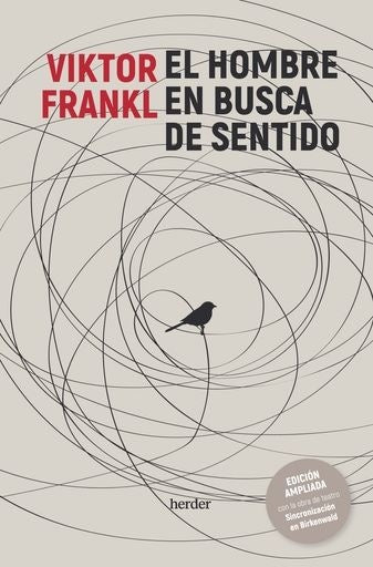 El hombre en busca de sentido | Viktor Frankl