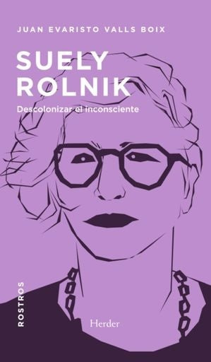 Suely Rolnik | Juan Evaristo Valls Boix
