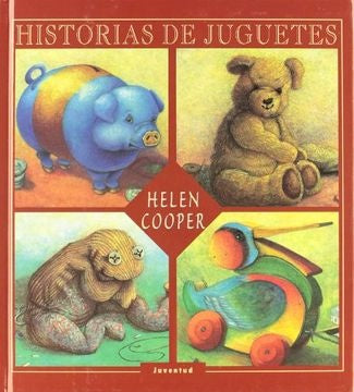 Historias de juguetes | Helen Cooper