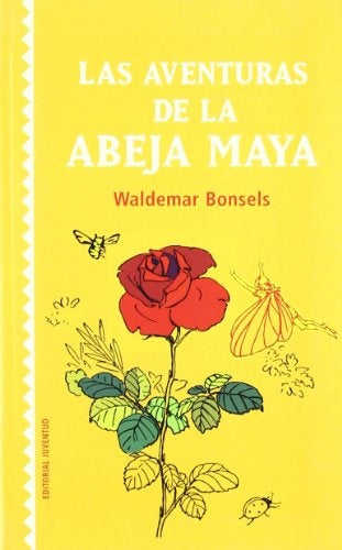 Las aventuras de la abeja Maya | Bonsels