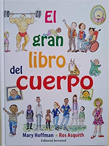 El gran libro del cuerpo | Mary Hoffman