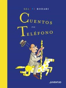 Cuentos por teléfono | Gianni Rodari