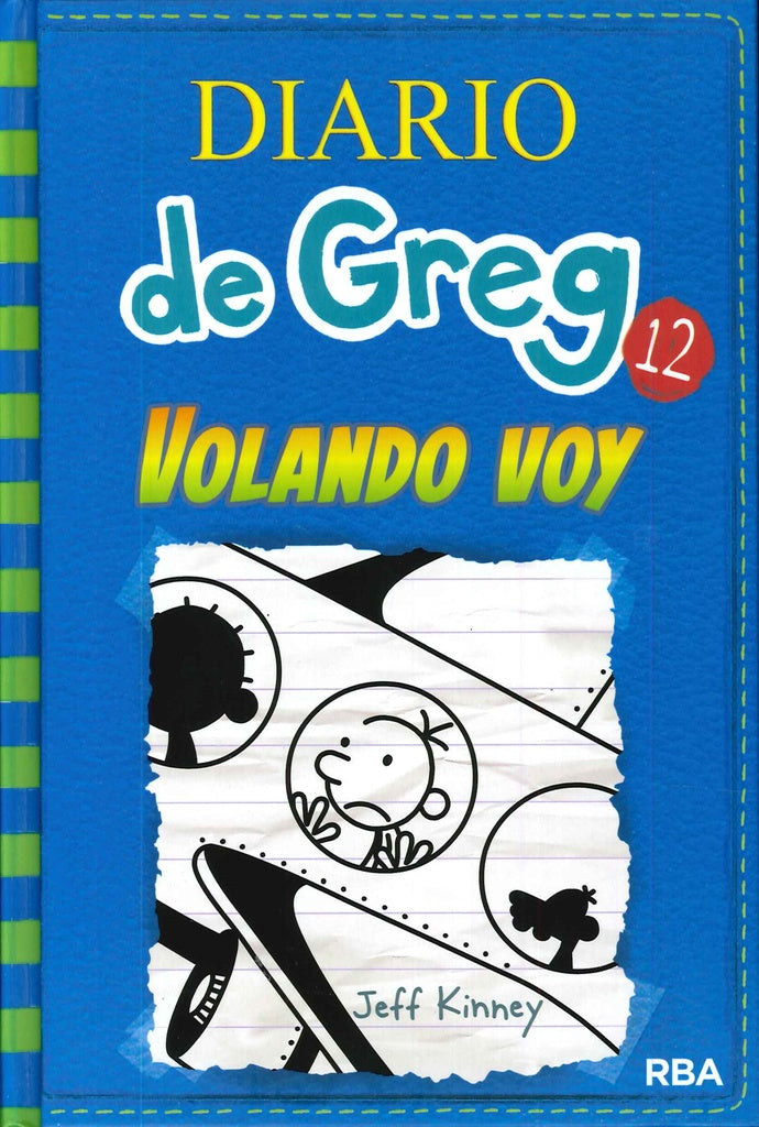 Diario de Greg 12. Volando voy | Jeff Kinney