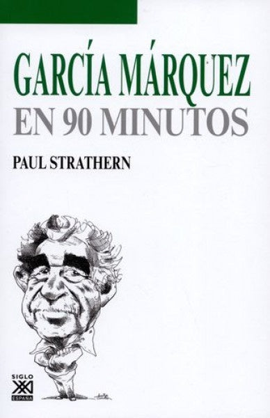 García Márquez en 90 minutos | Paul Strathern