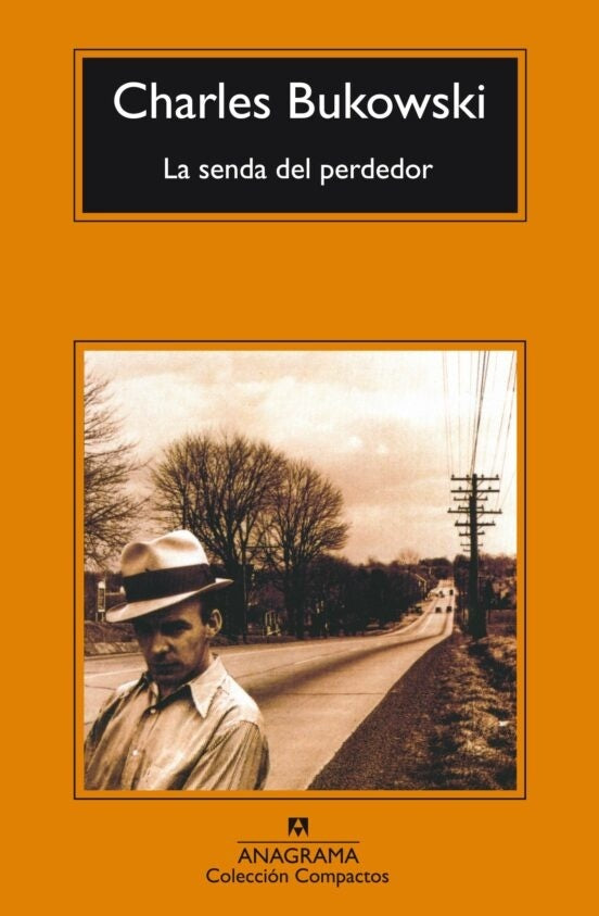La senda del perdedor | Charles Bukowski