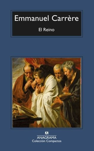 El Reino | Emmanuel Carrère