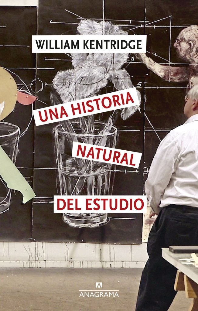 Una Historia Natural Del Estudio | William Kentridge