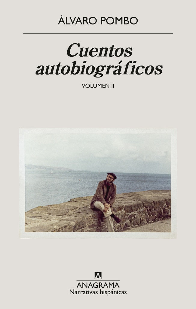 Cuentos Autobiograficos | Álvaro Pombo