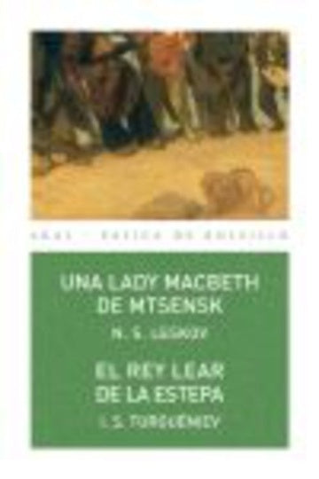 Una Lady Macbeth de mtsensk. El rey lear de la estepa | N. S. Leskov