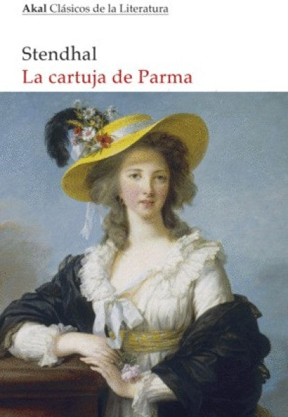La cartuja de Parma | Henri Beyle Stendhal
