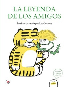 La leyenda de los amigos | Lee Gee-eun