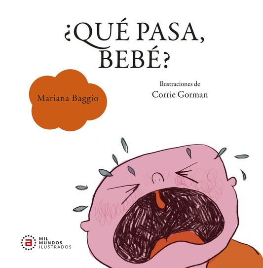 ¿Qué pasa, bebé? | Mariana Baggio