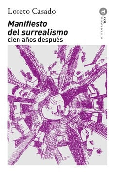 Manifiesto del surrealismo cien años después | María Casado