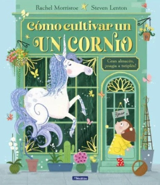 Cómo cultivar un unicornio | Rachel Morrisroe