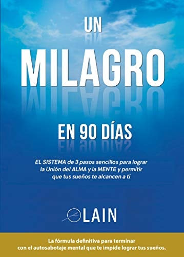 Un milagro en 90 días | Garcia Calvo Lain