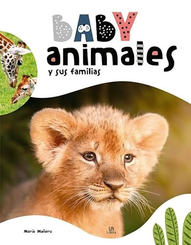 Baby Animales y sus Familias | Equipo Editorial