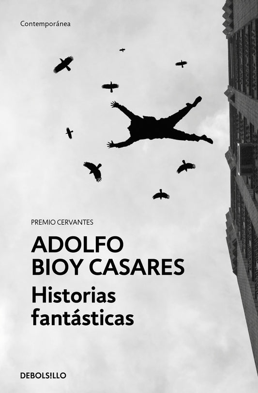Historias fantásticas | Adolfo Bioy Casares