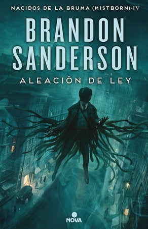 Nacidos de la bruma. Aleación de ley | Brandon Sanderson