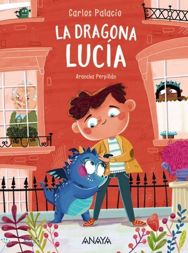 La dragona Lucía | Carlos Palacios