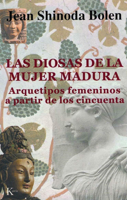 Las diosas de la mujer madura | Jean Shinoda Bolen