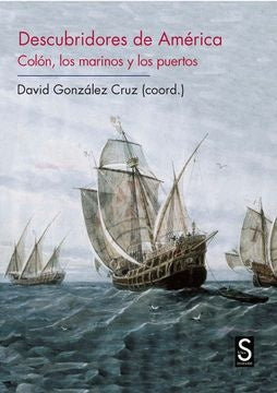 Descubridores de América | David González Cruz